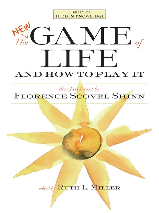 Title details for The New Game of Life and How to Play It by Florence Scovel Shinn - Wait list